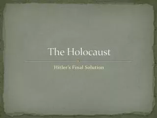 The Holocaust