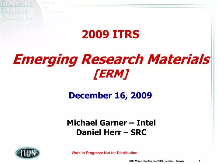 2009 itrs emerging research materials erm december 16 2009