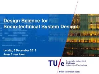 Design Science for Socio-technical System Design