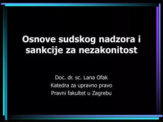 osnove sudskog nadzora i sankcije za nezakonitost