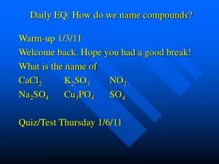 Daily EQ: How do we name compounds?