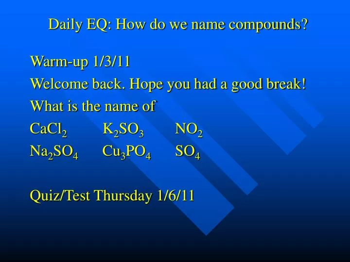 daily eq how do we name compounds