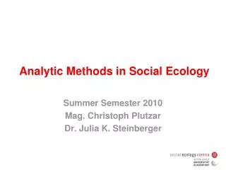 Analytic Methods in Social Ecology