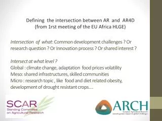 Defining the intersection between AR and AR4D (from 1rst meeting of the EU Africa HLGE)
