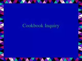 Cookbook Inquiry