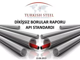 d k s z borular raporu api standardi