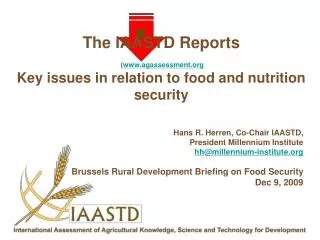 The IAASTD Reports ( agassessment Key issues in relation to food and nutrition security