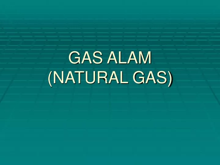 gas alam natural gas