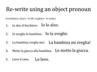 Re-write using an object pronoun