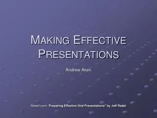 Making Effective Presentations