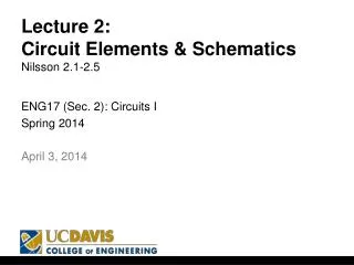Lecture 2: Circuit Elements &amp; Schematics Nilsson 2.1-2.5