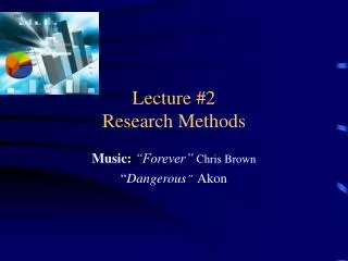 Lecture #2 Research Methods