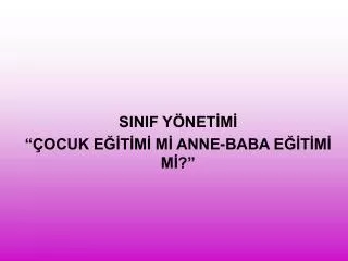sinif y net m ocuk e t m m anne baba e t m m