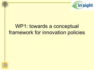 WP1: towards a conceptual framework for innovation policies
