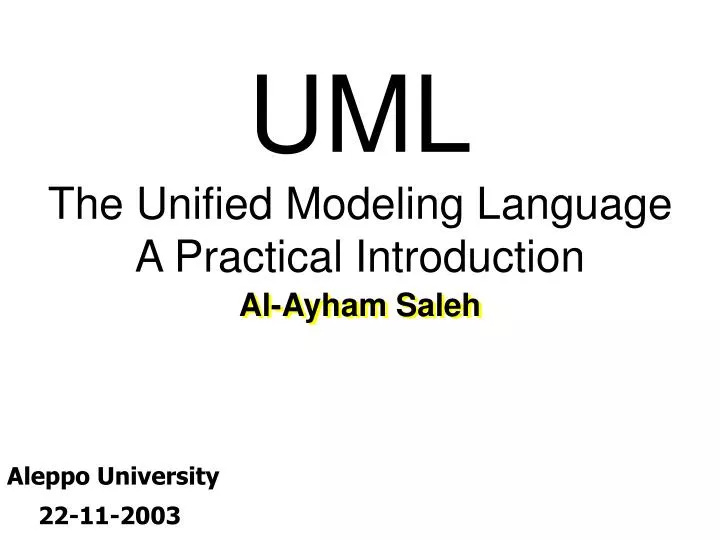 uml the unified modeling language a practical introduction