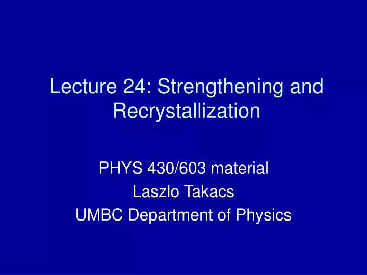 lecture 24 strengthening and recrystallization