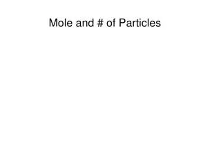 Mole and # of Particles