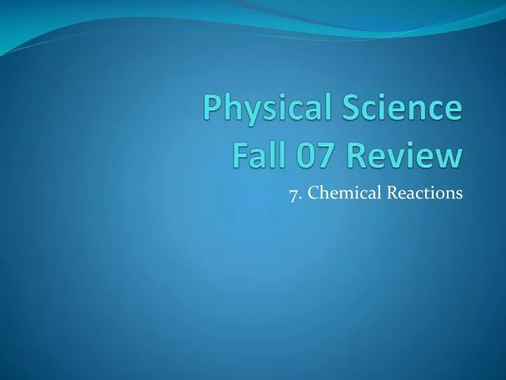 physical science fall 07 review