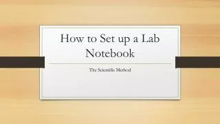 How to Set up a Lab N otebook