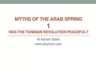 Myths of the Arab Spring 1 Was the Tunisian revolution peaceful?