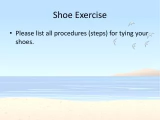 Shoe Exercise