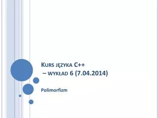 kurs j zyka c wyk ad 6 7 04 2014