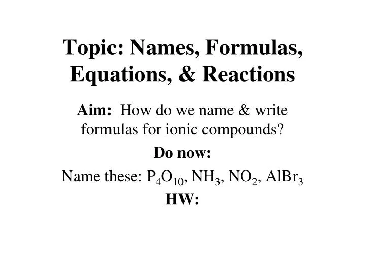 topic names formulas equations reactions