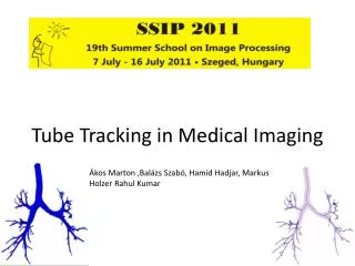 Tube Tracking in Medical Imaging