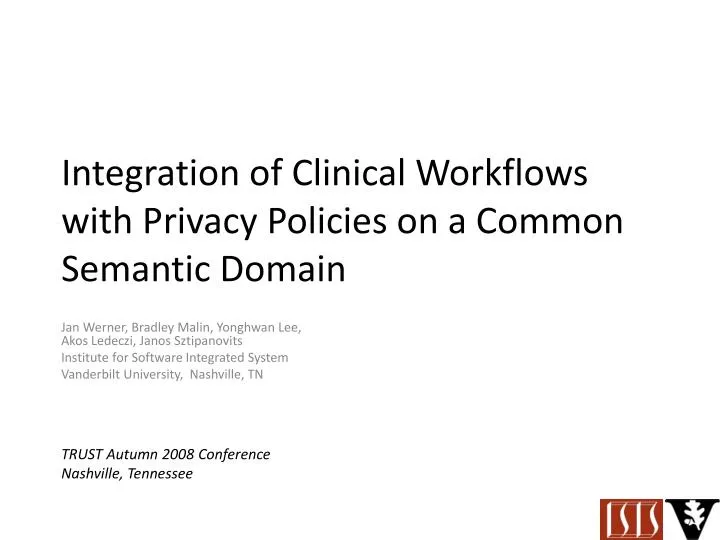 integration of clinical workflows with privacy policies on a common semantic domain