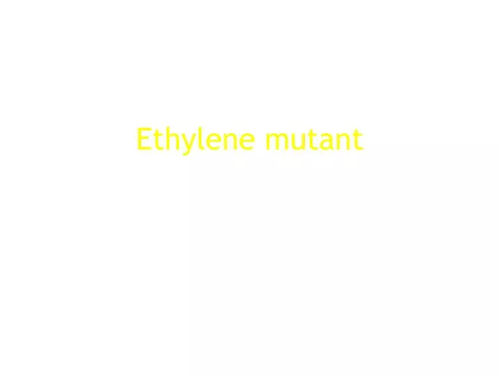 ethylene mutant