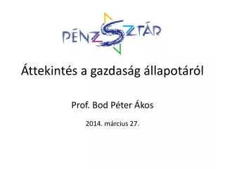 ttekint s a gazdas g llapot r l