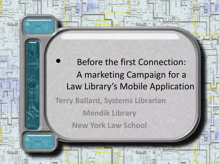 before the first connection a marketing campaign for a law library s mobile application
