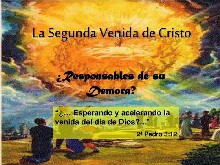 la segunda venida de cristo