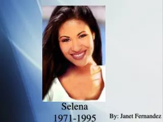 selena 1971 1995
