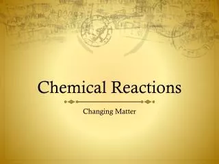 Chemical Reactions