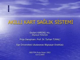 akilli kart sa lik s stem