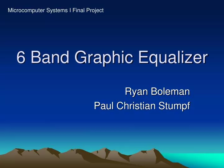 6 band graphic equalizer