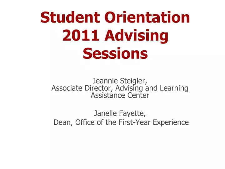 student orientation 2011 advising sessions