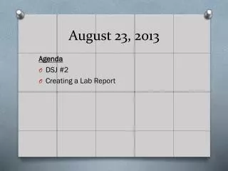 august 23 2013