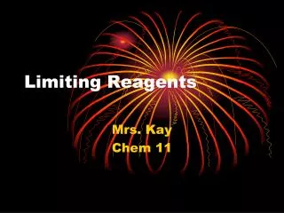 limiting reagents