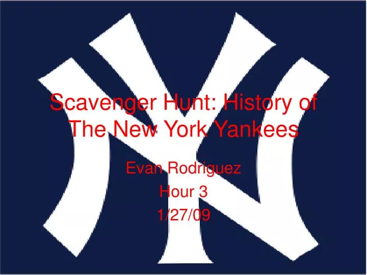 scavenger hunt history of the new york yankees
