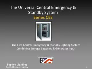 The Universal Central Emergency &amp; Standby System Series CES