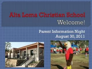 Alta Loma Christian School Welcome!