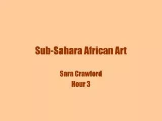 Sub-Sahara African Art