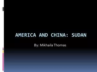 America and China: Sudan