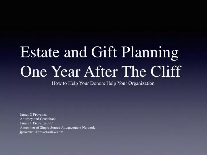 estate and gift planning one year after the cliff
