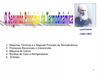 1. Máquinas Térmicas e o Segundo Princípio da Termodinâmica