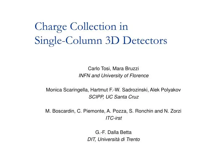 charge collection in single column 3d detectors