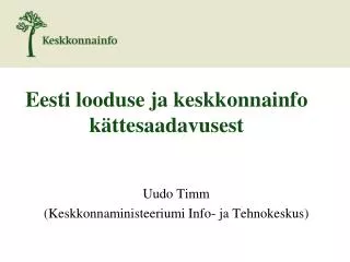 eesti looduse ja keskkonnainfo k ttesaadavusest