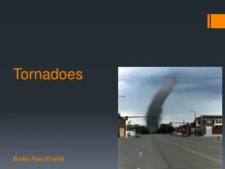 Tornadoes Bader,Alaa,Khalifa